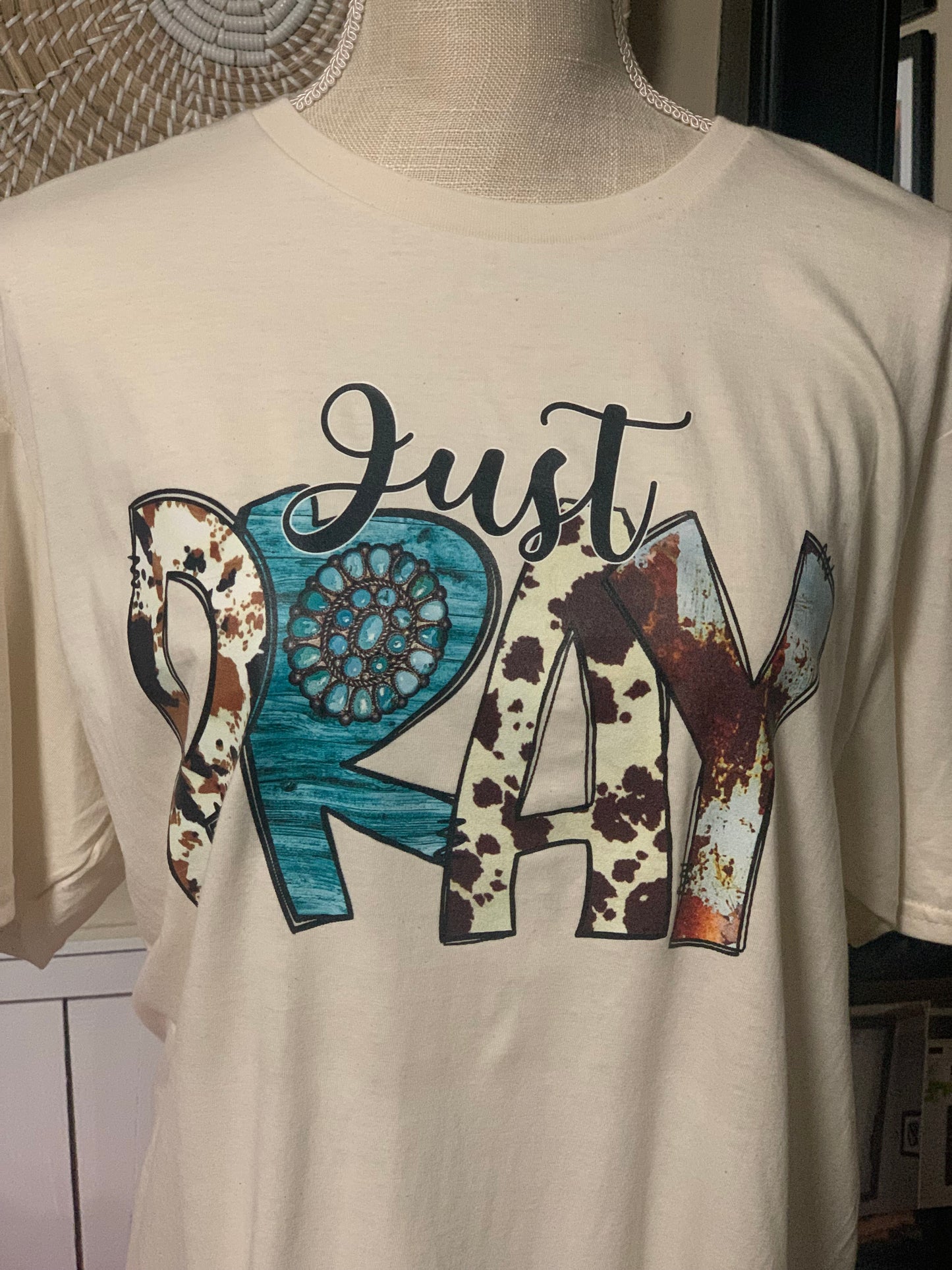 Just Pray tshirt